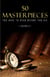 50 Masterpieces you have to read before you die vol: 2