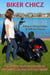 Biker Chicz: The Attraction Of Women To Motorcycles And Outlaw Bikers