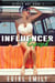 Influencer Exposed - Bigger Nut: A HUCOW Series, #1