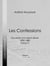 Les Confessions - Souvenirs d'un demi-siècle 1830-1880 - Tome VI