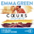 Coeurs insoumis - Le deuxième volet de la saga d'Emma Green