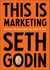 This is Marketing - You Can’t Be Seen Until You Learn To See