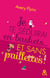 Je te séduirai en baskets... et sans paillettes ! - #romancebodypositive : 100% décomplexée, 100% assumée !