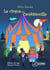Le cirque Carabistouille - Roman jeunesse