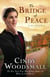 The Bridge of Peace - Book 2 in the Ada's House Amish Romance Series