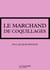 La famille HLM - Le Marchand de coquillages