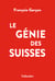 Le Génie des Suisses