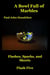 A Bowl Full of Marbles.  Flashes, Sparks and Shorts. Flash Five - Flash Fiction, Essays and Short Story Collections by Mr. Paul John Hausleben, #5