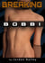 Breaking Bobbi - Bobbi Saga, #1