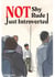 Not Shy, Not Rude—Just Introverted