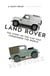 Land Rover - The Story of the Car that Conquered the World