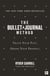 The Bullet Journal Method - Track Your Past, Order Your Present, Plan Your Future