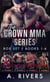 Crown MMA Romance Series: Books 1 - 4