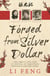 Forged From Silver Dollar