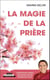 La magie de la prière