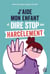 J'aide mon enfant à dire stop au harcèlement