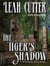 The Tiger's Shadow