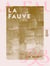 La Fauve - Roman (mœurs de théâtre)