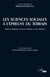 Les sciences sociales à l'épreuve du terrain - Algérie, Belgique, France, Québec, Laos, Vietnam