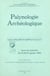 Palynologie archéologique - Actes des Journées des 25-27 janvier 1984