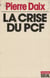 La Crise du P.C.F.