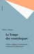 Le Temps des ventriloques - Médias, sondages et marionnettes menacent-ils la démocratie ?
