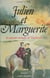 Julien et Marguerite : les amants maudits de Tourlaville