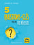 5 questions-clés pour une vie réussie - Si vous posez la mauvaise question, vous obtiendrez la mauvaise réponse !