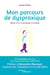 Mon parcours de dyspraxique - Récit d'un handicap invisible