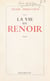 La vie de Renoir