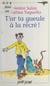T'ar ta gueule à la récré !