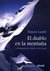 El diablo en la montaña - La búsqueda del origen de los Andes