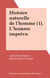 Histoire naturelle de l'homme (1) - L'Homme imprévu