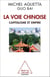 La Voie chinoise - Capitalisme et empire