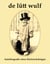 De Lütt Wulf - Autobiografie eines Kleinwüchsigen