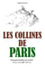 Les Collines de Paris - Tout pour briller en société