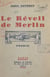 Le réveil de Merlin - Féerie en sept tableaux