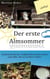 Der erste Almsommer - Wissenswertes für angehende Sennerinnen und alle, die es werden wollen