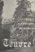 Touvre - Avec 58 illustrations, croquis, photographies et dessins à la plume inédits