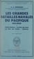 Les grandes batailles navales du Pacifique, 1941-1945 (1). Pearl Harbor, la Mer de Java, la Mer de Corail, Midway