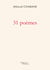 31 poèmes
