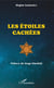 Les étoiles cachées