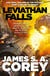 Leviathan Falls - Book 9 of the Expanse (now a Prime Original series)