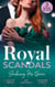 Royal Scandals: Seducing His Queen - Expecting a Royal Scandal (Wedlocked!) / The Princess and the Player / Claiming His Replacement Queen