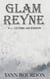 Glam REYNE - Ultime ascension (Partie 1)