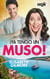 ¡Ya tengo un muso! - El mejor regalo para San Valentín, una novela de Harlequin