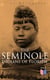 The Seminole Indians of Florida - With Original Illustrations