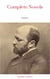 The Complete Novels of Henry James - All 24 Books in One Edition: The Portrait of a Lady, The Wings of the Dove, What Maisie Knew, The American, The Bostonian, ... The Ambassadors, Washington Square and more