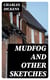 Mudfog and Other Sketches