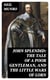 John Splendid: The Tale of a Poor Gentleman, and the Little Wars of Lorn
